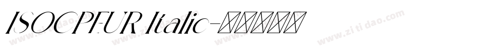 ISOCPEUR Italic字体转换